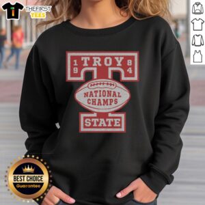 Alt Text: 1984 National Champions sweatshirt featuring Troy State Football logo in vintage style, perfect for fans and collectors.
