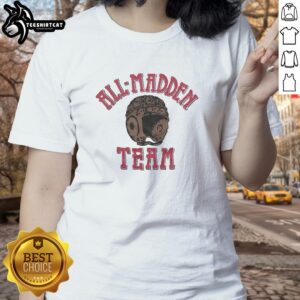 Nice All Madden Team Ladies Tee featuring a stylish design for female football fans, perfect for game day wear.