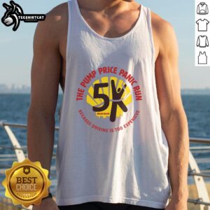 Premium The Pump Price Panic Run Tank Top featuring a bold graphic design for stylish summer wear.