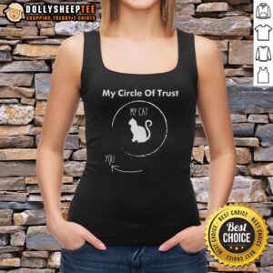 Top My Circle Of Trust My Cat Tank Top featuring a playful cat graphic, perfect for cat lovers and casual wear.