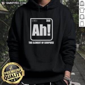 Alt Text: Nice-Ah-The-Element-Of-Surprise-Hoodie in vibrant colors, featuring a unique design perfect for casual wear.