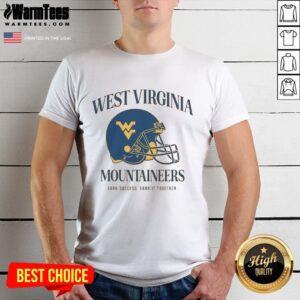 Good West Virginia University Football Mountaineers 'Earn It Together' T-Shirt featuring team logo and colors.