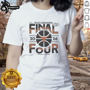 Good Texas Longhorns 2026 Women's Basketball Final Four tee featuring vibrant design, perfect for fans in Phoenix, Arizona.