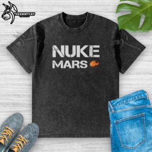 Funny space-themed washed t-shirt featuring a hot nuke Mars planet design, perfect for casual wear and space enthusiasts.