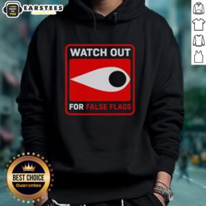 Alt Text: Hot 'Watch Out for False Flags' Eye Hoodie featuring a striking eye graphic, perfect for stylish statement wear.