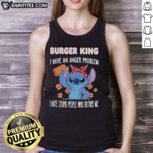 Cute Stitch X Burger King tank top featuring 'I Have An Anger Problem' slogan, perfect for casual wear.