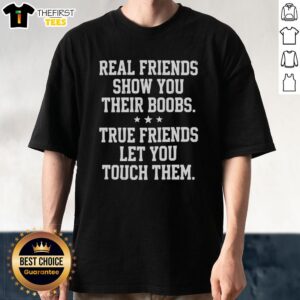 Top Real Friends Show You Their Boobs Three Stars T-Shirt featuring a fun graphic and playful design for fans.