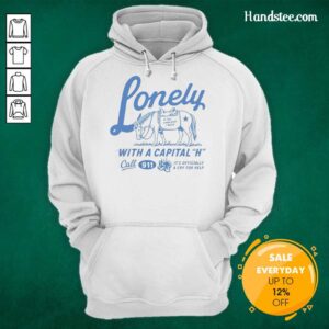 Good Lonely hoodie featuring 'Call 911' graphic, perfect for cozy streetwear style and making a bold statement.