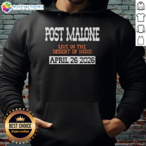 Good Post Malone hoodie from the Indio, CA concert on April 26, 2026, showcasing vibrant design and fan merchandise.