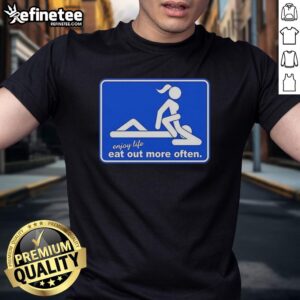 Funny 'Nice Enjoy Life Eat Out More Often' meme t-shirt design, perfect for food lovers and casual outings.