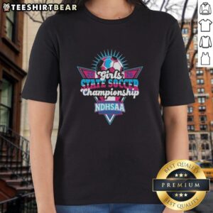 Premium NDHSAA Girls Soccer State Tournament 2026 ladies tee featuring vibrant design and comfortable fit.