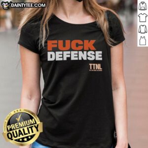 Nice F Defense TTNL Ladies Tee featuring stylish design and comfortable fit for women, perfect for casual wear.