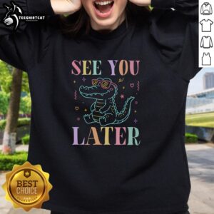 Pretty See You Later Summer Last Day of School Sweatshirt in vibrant colors, perfect for celebrating the school year's end.