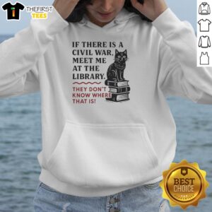 Official hoodie with 'If There Is A Civil War, Meet Me At The Library' design, perfect for casual wear and activism.