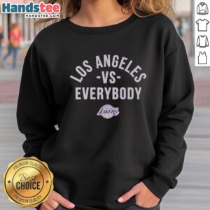 Alt Text: Stylish 'Top Los Angeles Lakers Vs. Everybody' sweatshirt with bold graphics, perfect for Lakers fans and streetwear enthusiasts.