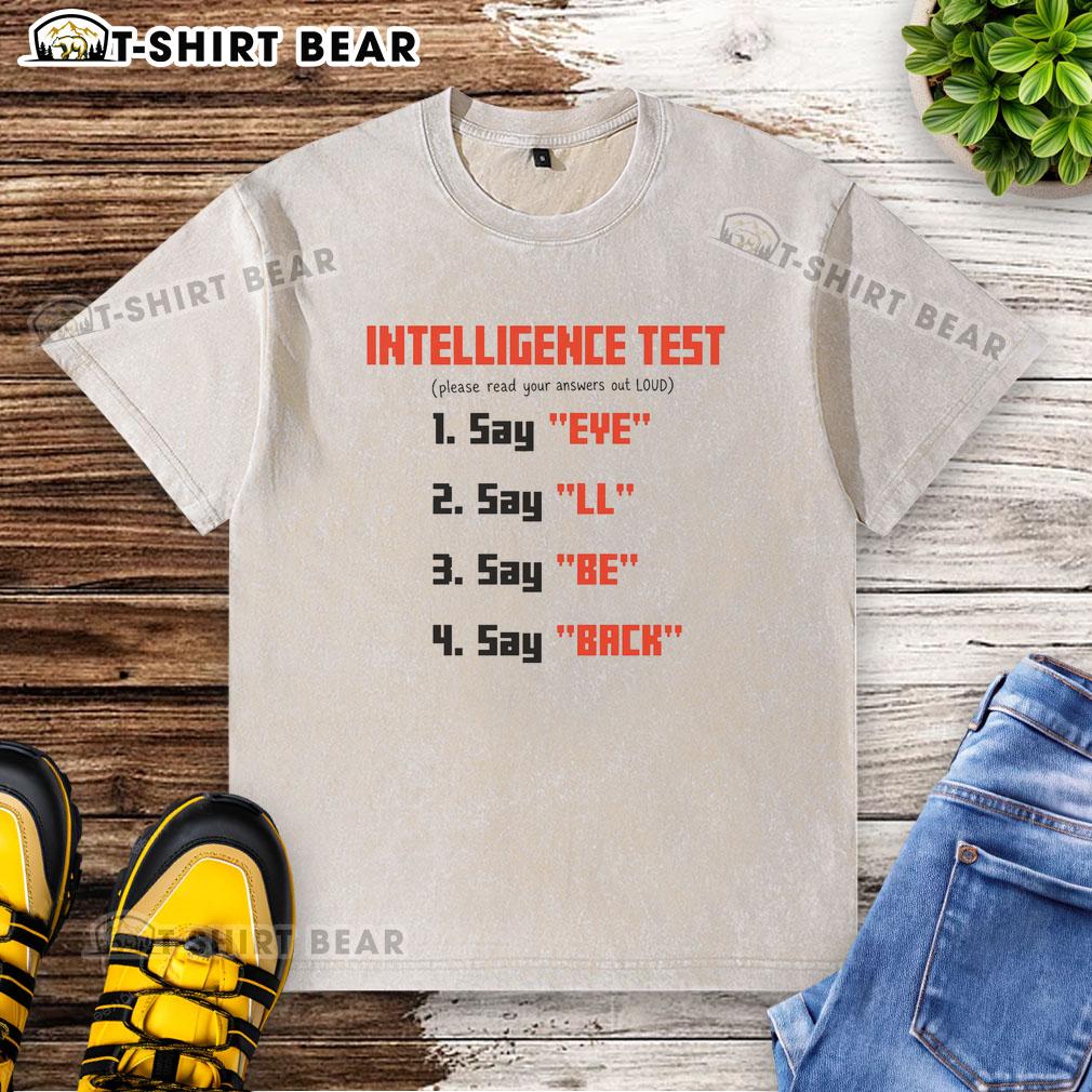 Awesome Intelligence Test Wordplay Washed T Shirt Alt Text: Awesome Intelligence Test Wordplay Washed T-Shirt featuring witty text design, perfect for casual wear and brain teasers.
