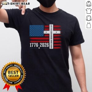 Awesome Faith Freedom T-Shirt featuring American Flag and Cross, celebrating 250 years 1776-2026 USA.