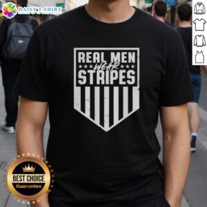 Awesome Real Men Wear Stripes T-Shirt featuring bold striped design, perfect for casual wear and showcasing personal style.