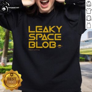 Good Leaky Space Blob sweatshirt featuring Mary Ryland and Rocky, perfect for space-themed fashion lovers.