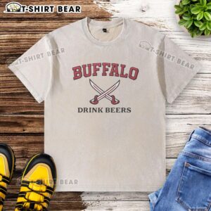 Original Buffalo Sabres Drink Beers Washed T-Shirt featuring vintage design and soft fabric for casual hockey fans.