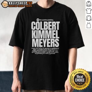 Top USA The World Is Watching Colbert Kimmel Meyers T-Shirt featuring popular late-night show hosts in a vibrant design.