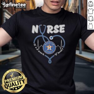 Alt Text: Houston Astros Nurse T-Shirt featuring a stethoscope shaped heart, perfect for baseball fans and healthcare professionals.