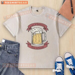 Funny washed t-shirt with 'Pretty Love is Temporary, Beer is Forever' slogan, perfect for beer lovers and casual wear.