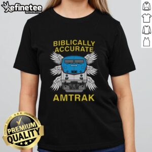 Stylish Top Biblically Accurate Train Ladies Tee featuring a unique design for faith-inspired fashion lovers.