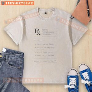 Alt Text: Funny Conservative Political shirt featuring Trump Derangement Syndrome prescription graphic on a washed t-shirt.