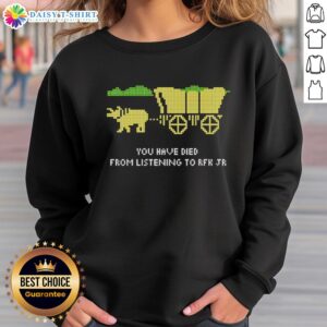 Retro sweatshirt featuring 'Nice You Have Died From Listening RFK Jr' inspired by The Oregon Trail video game.