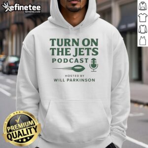Nice Turn On The Jets Podcast hoodie featuring logo, hosted by Will Parkinson, perfect for fans of Jets discussions.