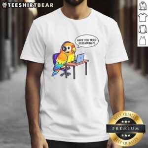 Nice Have You Tried Screaming T-Shirt featuring bold text design and vibrant colors for a fun, casual look.