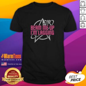Premium Lagging Beam Me Up T-Shirt featuring a vibrant graphic design, perfect for casual wear and sci-fi fans.