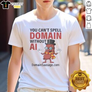 Alt Text: Pretty You Can't Spell Domain Without AI T-Shirt featuring a stylish design and bold text for tech enthusiasts.