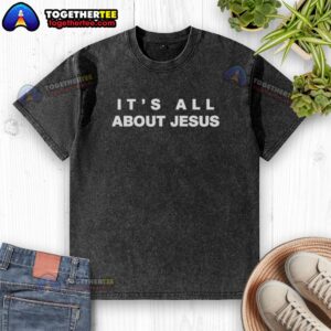 Good David J. Harris Jr. 'It's All About Jesus' washed t-shirt showcasing a vibrant design and uplifting message.