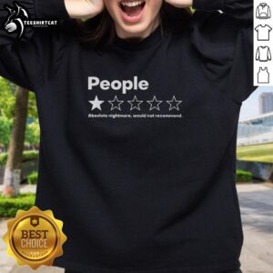 Nice People Absolute Nightmare sweatshirt featuring bold text design in a casual style, perfect for unique fashion statements.