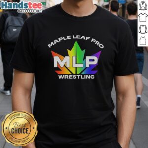 Official Maple Leaf Pro MLP Wrestling Pride T-Shirt featuring vibrant colors and bold logo for wrestling fans.