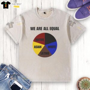 Top We Are All Equal Native Asian Latino White Pie Chart Washed T-Shirt showcasing diversity and unity in design.