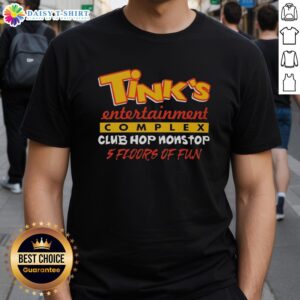 Top Tink's Entertainment Complex Club Hop Nonstop T-Shirt featuring vibrant design, perfect for a fun night out on 5 floors.