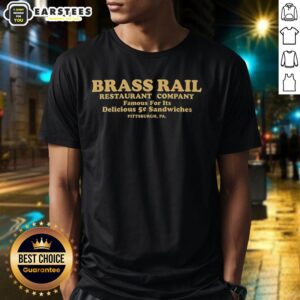 Awesome Brass Rail Restaurant T-shirt featuring 5 delicious sandwich designs, Pittsburgh, Pennsylvania.