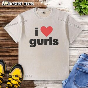 Nice I Love Gurls washed t-shirt displayed on a wooden surface, showcasing a trendy and casual style for fashion lovers.