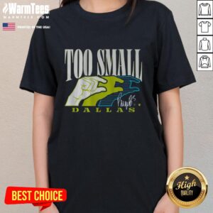 Original Paige Bueckers Too Small Dallas Ladies Tee featuring stylish design and vibrant colors for sports fans.