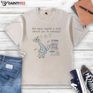 Washed t-shirt with 'How Many Nights a Week Should You Be Reading' text, perfect for book lovers and casual wear.