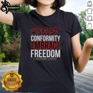 Premium Esist Conformity Embrace Freedom Solutionary Lifestyle Ladies Tee in stylish design for empowered women.