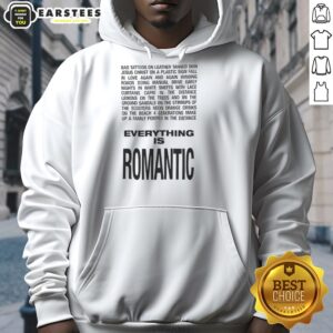 Cozy Hot Everything Is Romantic Hoodie in soft fabric, perfect for casual outings and expressing love through fashion.