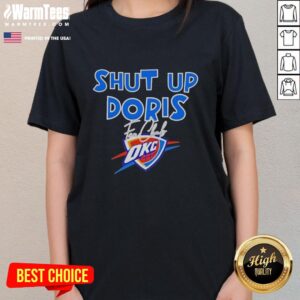 Pretty Shut Up Doris Fan Club Oklahoma City Thunder Basketball Logo 2026 Ladies Tee featuring vibrant team colors.