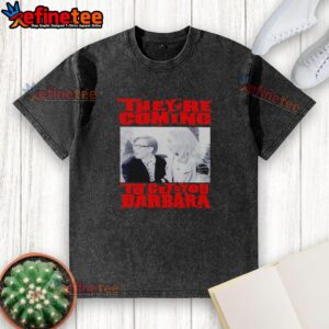 Good They're Coming to Get You Barbara washed t-shirt featuring a vintage horror design, perfect for casual wear.