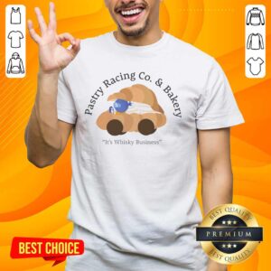 Alt Text: Good Pastry Racing Co T-Shirt featuring croissant car and whisky business pun for foodies and racing fans.