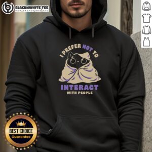 Cute cat in a hoodie with the phrase I Prefer Not to Interact with People, perfect for introverted pet lovers.