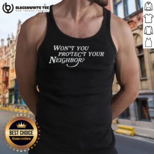 Vintage Community Tank Top featuring 'Good Won't You Protect Your Neighbor' slogan, perfect for casual wear.